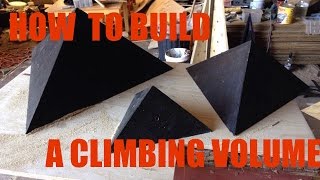 HOW TO BUILD A PYRAMID CLIMBING VOLUME  Southern Boulder  Adelaide Bouldering Gym [upl. by Sillad]