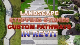 Landscape Stepping Stones Custom Pathways In Revit [upl. by Paulette]