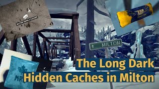 The Long Dark All Hidden Caches of Milton [upl. by Loy]