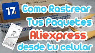 Como Rastrear Tus Paquetes de Aliexpress 17 TRACK [upl. by Devin]