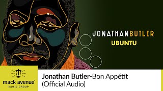 Jonathan Butler  Bon Appétit Official Audio [upl. by Wehrle]