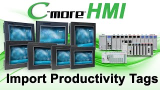 Cmore HMI Setup Import Productivity PLC Tags P1000 P2000 P3000 at AutomationDirect [upl. by Marr]