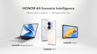 HONOR All Scenario Intelligence Launch 18th August 2022 [upl. by Casandra]