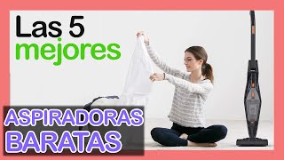 Las 5 mejores ASPIRADORAS BARATAS y buenas [upl. by Cestar]