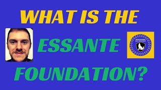 What is the Essante Foundation [upl. by Yrret]