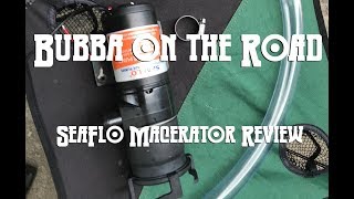 SeaFlo Macerator review [upl. by Rosemaria406]