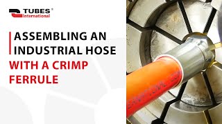 How to assemble an industrial hose with a crimp ferrule [upl. by Nevin]