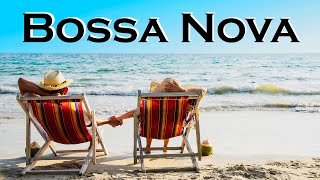 Relax Music  Smooth Bossa Nova  Relax Bossa Nova Chill Music with Sea Waves [upl. by Casmey903]