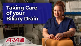 Taking Care of Your Biliary Drain  ARA Diagnostic Imaging [upl. by Enilec266]