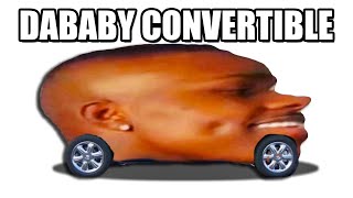 DaBaby Turns into a Convertible [upl. by Tiersten143]