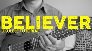 Imagine Dragons  Believer EASY Ukulele Tutorial  Chords  How To Play [upl. by Eus]