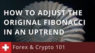 Trading Fibonacci Numbers How to adjust the Original Fibonacci in an Uptrend [upl. by Nnylacissej]