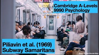 Piliavin et al 1969 Subway Samaritans  Cambridge A Levels Psychology 9990 AS [upl. by Shannan398]