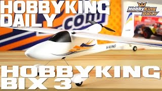 HobbyKing Daily  Hobbyking Bix 3 RELEASE [upl. by Mose]