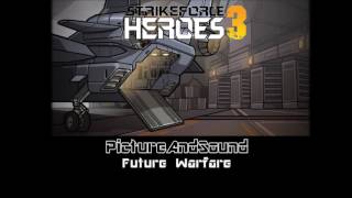 Strike Force Heroes 3  Music PictureAndSound  Future Warfare [upl. by Emee999]