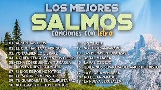 Salmos  Canciones De Los Mejores Salmos  Con Letra [upl. by Natalie]