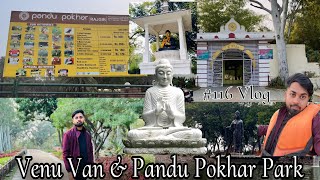 Venu Van amp Pandu Pokhar Eco Adventure Park  Rajgir  Day 1  Ravi Gupta Vlogs [upl. by Darcy]