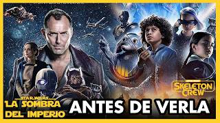 TODO lo que Debes Saber Antes de Ver SKELETON CREW – Star Wars [upl. by Kristo152]