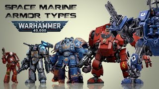 List of all Space Marine Power Armors and Warsuits Warhammer 40K [upl. by Martica]