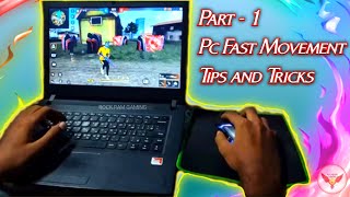 PC Fast Movement Tips and Tricks  Part 1  how to play freefire on laptop or PC Tutorial Tamil [upl. by Agnizn]