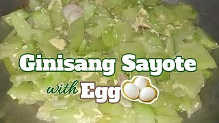 Ginisang Sayote with Egg RecipeTipid ulam Recipe [upl. by Kingsbury]