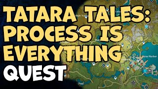 Tatara Tales Process Is Everything Quest Genshin Impact [upl. by Mcneely]