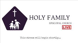 Holy Family Church Live Stream [upl. by Rosdniw]