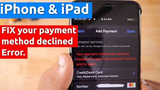 Apple quotYour Payment Method Was Declinedquot Error How to Fix [upl. by Deste133]