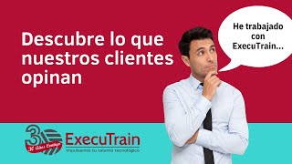 Testimonios de Clientes ExecuTrain [upl. by Eyks]