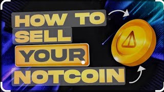 How to Sell Your Notcoin  How to Redeem Your Notcoin Voucher  How to Claim Notcoin to Wallet [upl. by Nahshun]