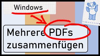 Mehrere PDFs zusammenfügen  Windows  DerErklaerbaer [upl. by Yelroc526]