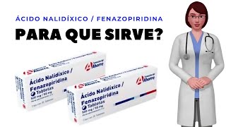 ÁCIDO NALIDÍXICO Y FENAZOPIRIDINA que es y para que sirve el ácido nalidíxico fenazopiridina [upl. by Kall]