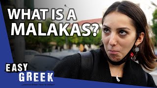 Malakas Explained By 9 Greeks  Easy Greek 133 [upl. by Annawak703]