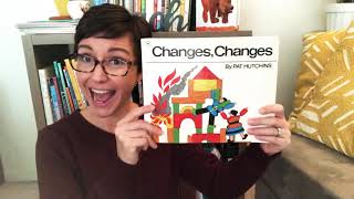 “Changes Changes” by Pat Hutchins [upl. by Willi]