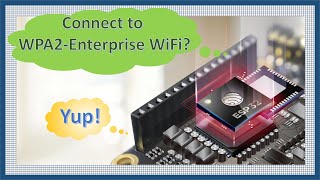 Connect ESP32 to WPA2Enterprise WiFi eduroam University of Michigan Wireless [upl. by Arthur]