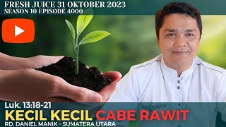 Kecil Kecil Caberawit  Fresh Juice 31 Oktober 2023  RD Daniel Manik  Sumatera Utara [upl. by Sena]