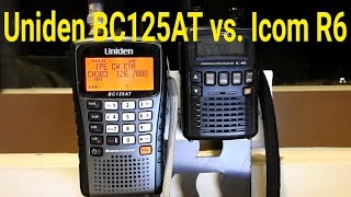 Uniden BC125AT amp Icom R6 Comparison [upl. by Ynnob5]