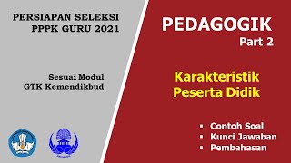 Pembahasan Soal Pedagogik Part 2  Karakteristik Peserta Didik  Persiapan Tes PPPK Guru 2021 [upl. by Prissie864]