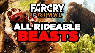 All Rideable Beasts  Far Cry Primal [upl. by Ahtar685]