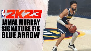 Jamal Murray Signature Fix NBA2K23 [upl. by Yendirb]