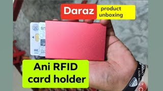 Unboxing amp short review of Anti RFID Bank DebitCreditATM Card Holder  Daraz product [upl. by Chyou]