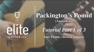 Learn to play Packingtons Pound  EliteGuitaristcom Classical Guitar Tutorial Part 13 [upl. by Sairacaz996]