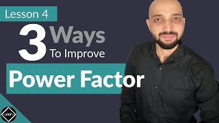 Top 3 Ways to Improve Power Factor  TheElectricalGuy [upl. by Htiaf]