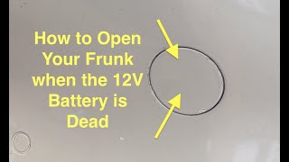 How to Open the Frunk if Your 12V Battery is Dead [upl. by Undine]