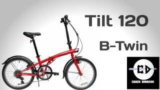 Tilt 120  folding cycle  Decathlon Btwin [upl. by Enaht]