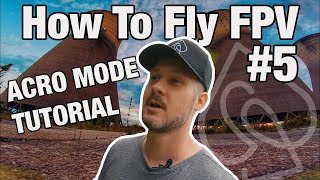 How To Fly ACRO Mode Beginner Tutorial [upl. by Horacio]