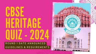 CBSE heritage Quiz 2024 Round 1  Guidelines and Date Announced  cbsecircular [upl. by Akzseinga]