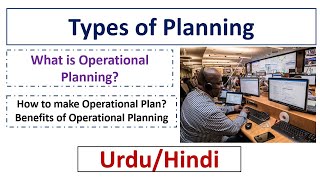 Part4 What is Operational Planning Operational Planning ProcessBenefits of Operational Planning [upl. by Sutherlan235]