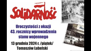 W Tomaszowie lubelskim upamiętniono 43 rocznicę wprowadzenia Stanu Wojennego [upl. by Otrevogir]