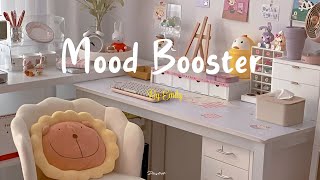 Playlist Mood Booster 🌈 Positive songs to start your day  morning music for positive energy [upl. by Corsetti593]